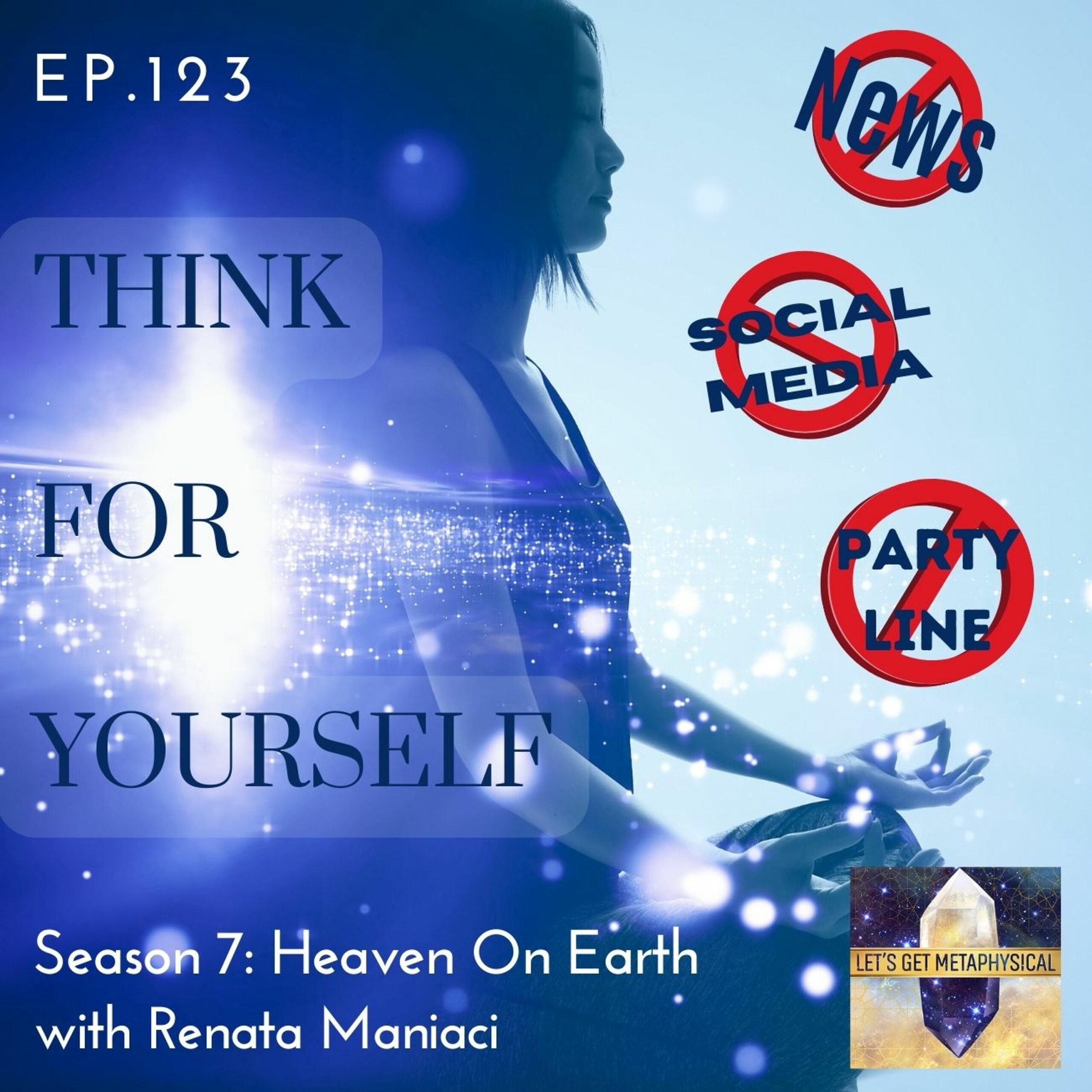 Episode 123: Think For Yourself